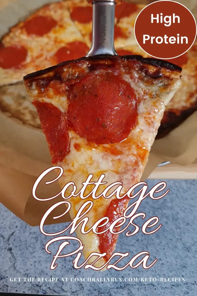 A slice of high-protein cottage cheese pizza with pepperoni toppings being lifted by a pizza server. Text overlay reads ‘Cottage Cheese Pizza’ and ‘High Protein,’ with a call to action ‘Get the recipe at coachrallyrus.com/keto-recipes/.’