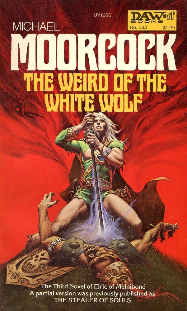 Book cover for THE WEIRD OF THE WHITE WOLF by Michael Moorcock, published by DAW Books