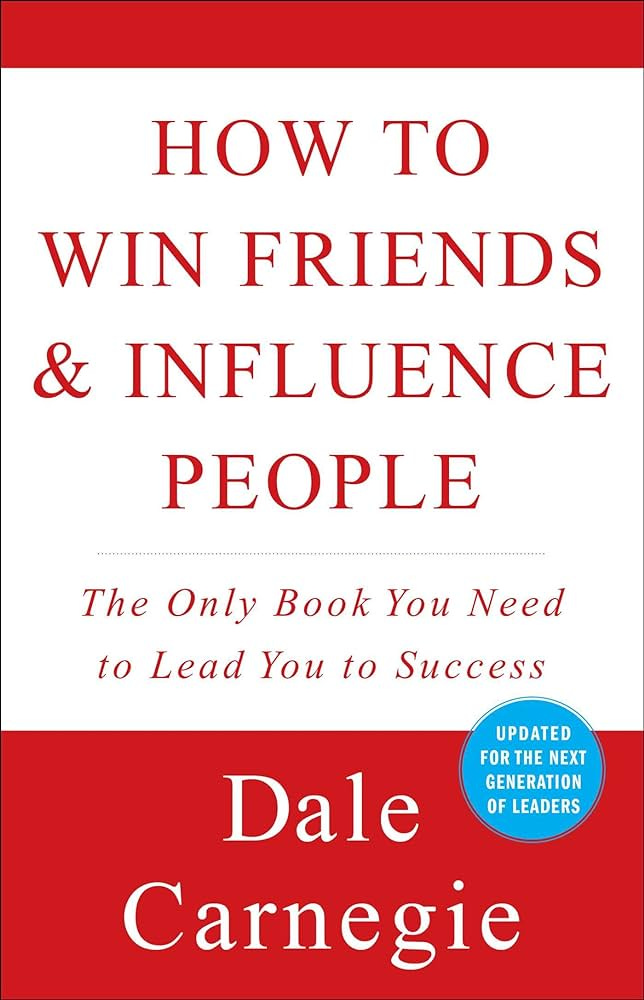 Amazon.com: How to Win Friends & Influence People (Dale Carnegie Books):  9780671027032: Dale Carnegie: Books