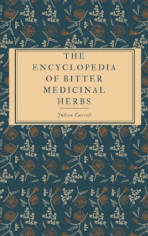 The Encyclopedia of Bitter Medicinal Herbs