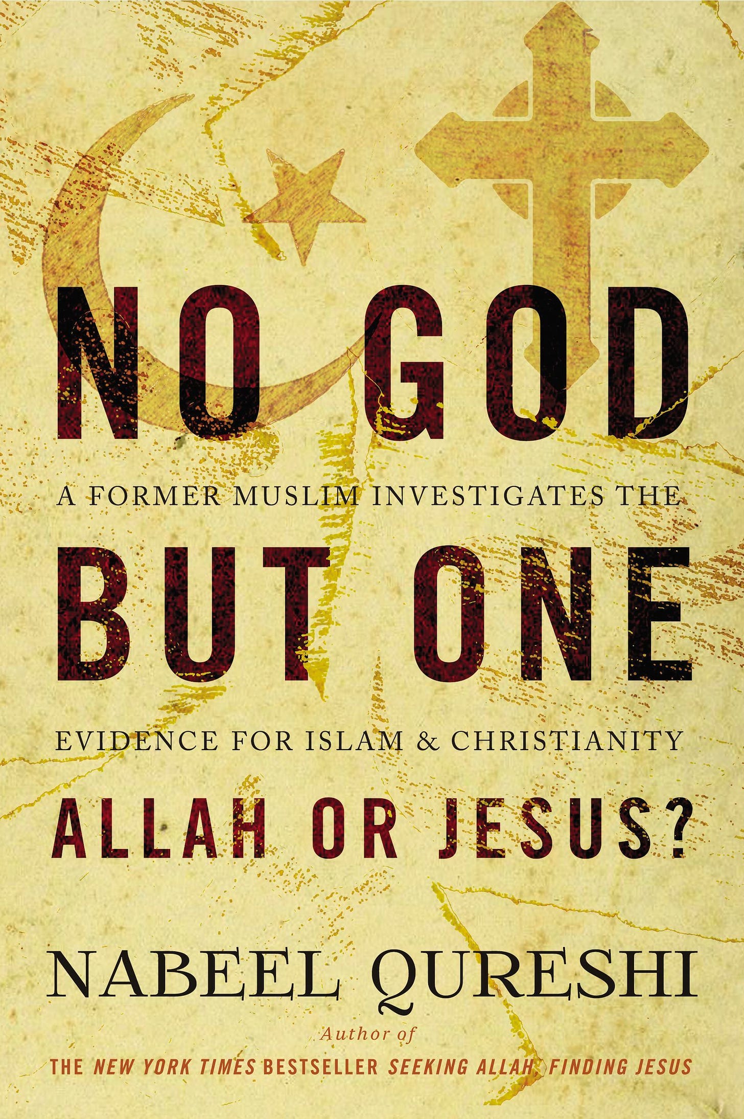 No God but One: Allah or Jesus?: A Former Muslim Investigates the Evidence  for Islam and Christianity by Nabeel Qureshi | Goodreads