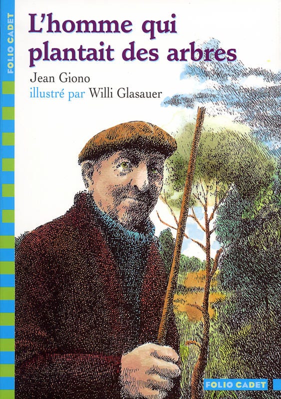 Livre: L'homme qui plantait des arbres, Jean Giono, Gallimard Jeunesse ...
