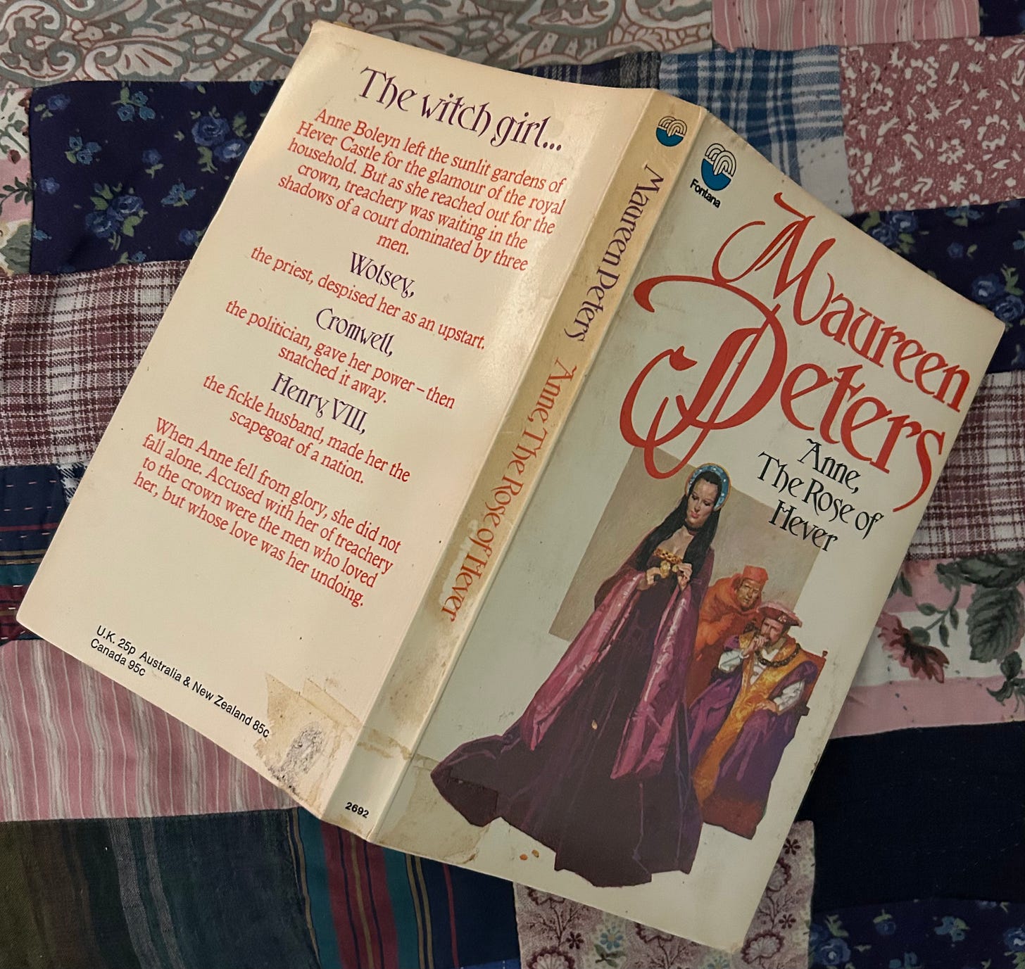 A paperback edition of Anne the Rose of Hever by Maureen Peters. Highly coloured, describing Anne Boleyn as “The Witch Girl”