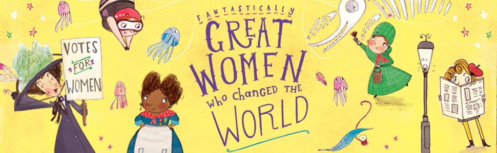 Fantastically Great Women Who Changed The World: 1 : Pankhurst, Kate:  Amazon.co.uk: Books