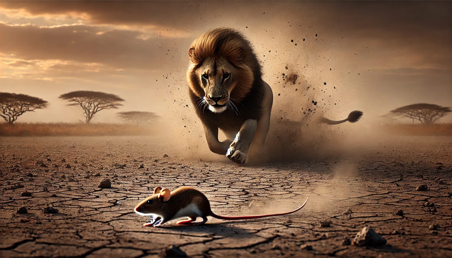 A dynamic and metaphorical illustration of a lion chasing a tiny field mouse through a dry and barren savannah landscape. The scene emphasizes the lion's immense strength and power contrasted with the minimal reward represented by the tiny mouse. Dust rises as the lion's powerful paws hit the ground, but the mouse remains small and insignificant in the frame. The overall mood captures the futility of the pursuit, symbolizing wasted energy on low-value goals.