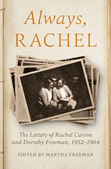 Always, Rachel - The Letters of Rachel Carson and Dorothy Freeman, 1952–1964 ebook by Rachel Carson,Dorothy E. Freeman