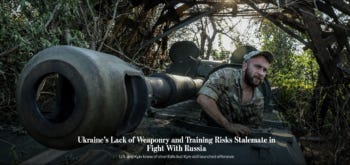 WSJ: Ukraine’s Lack of Weaponry and Training Risks Stalemate in Fight With Russia