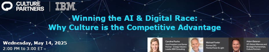 Winning the AI & Digital Race: Why Culture is the Competitive Advantage (May 14th)