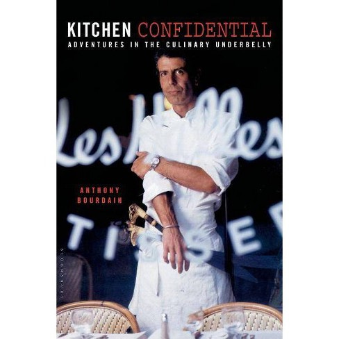 Kitchen Confidential - By Anthony Bourdain (hardcover) : Target