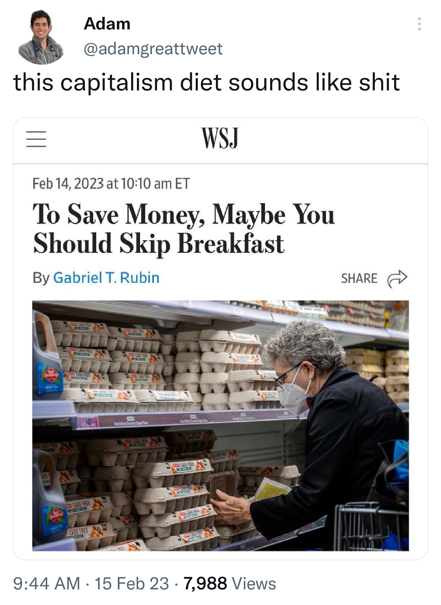 A tweet by @adamgreattweet that reads "this capitalism diet sounds like shit" above a WSJ headline reading "To Save Money, Maybe You Should Skip Breakfast"
