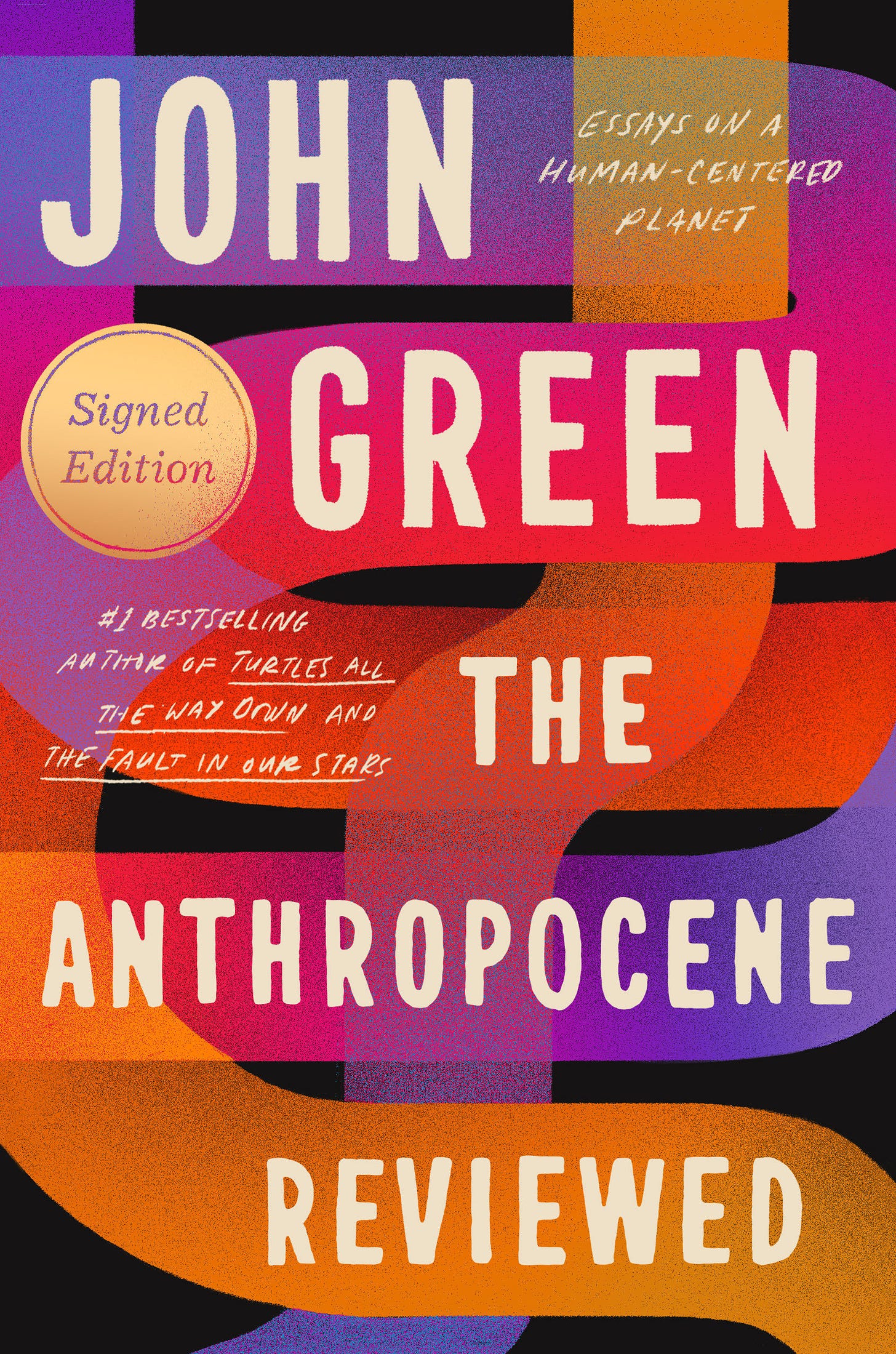 The Anthropocene Reviewed: Essays on a Human-Centered Planet by John Green  | Goodreads