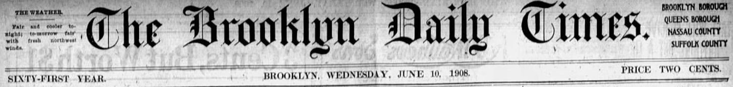 1908 The Brooklyn Daily Times