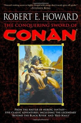 The Conquering Sword of Conan by Robert E. Howard