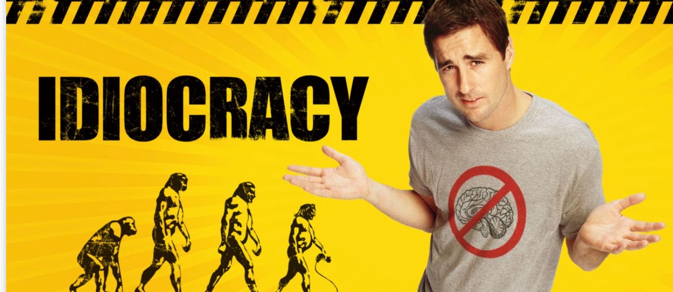 Idiocracy: A Satirical Mirror to Today's Society or a Hilariously Accurate  Prophecy? | by Dr Gunel Sarginson | Medium