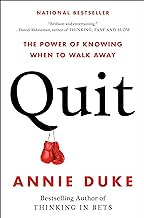 Quit: The Power of Knowing When to Walk Away