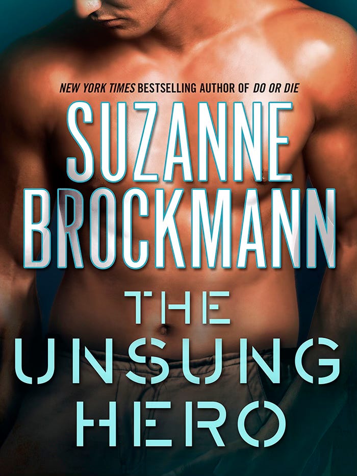 The latest ebook cover for Suzanne Brockmann's THE UNSUNG HERO features her name and the title and the naked chest of a muscular man. 