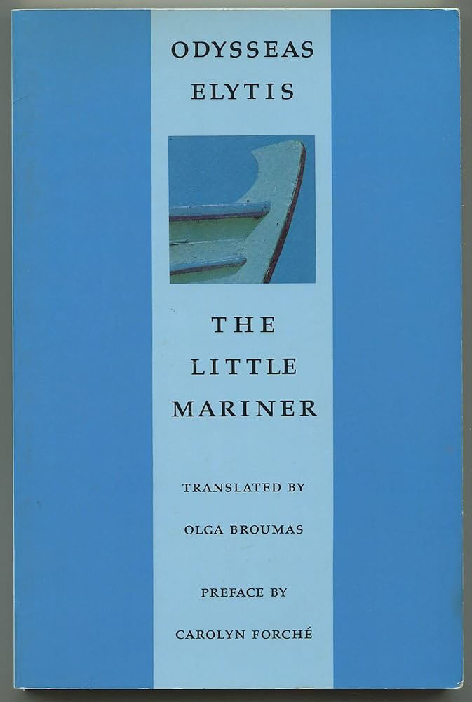 The cover of Odysseas Elytis, The Little Mariner, Translated by Olga Broumas, preface by Carolyn Forché. The cover is the lucid mid-blue of a Greek sea, with a vertical stripe of lighter blue where the title appears. Set into the light-blue band is a small square-cropped photograph of the prow of a blue-painted boat.