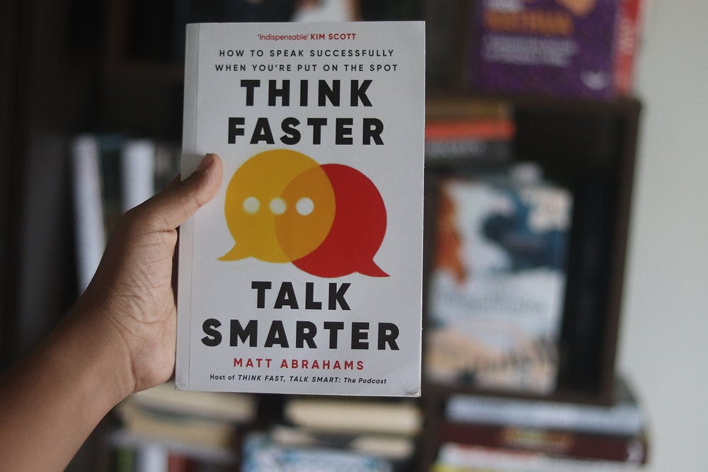 Mastering Spontaneous Speaking: A Review of Matt Abrahams' 'Think Faster, Talk  Smarter'