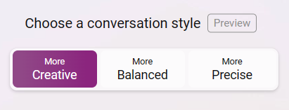 Image: Bing AI's conversation style selection menu. Credit Microsoft.