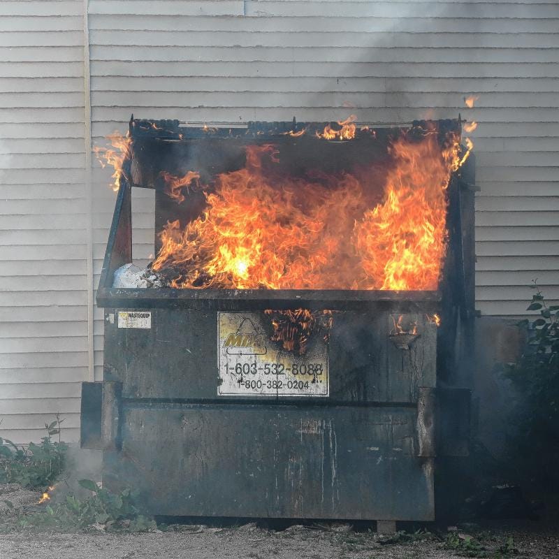 Dumpster Fire | Know Your Meme