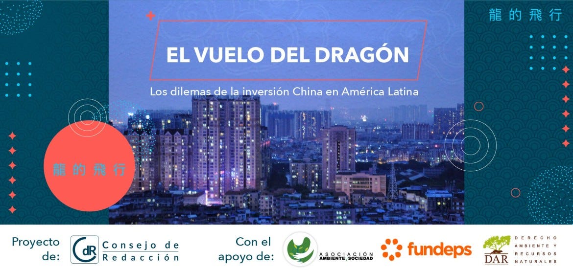 El vuelo del dragón. Los dilemas de la inversión China en América Latina