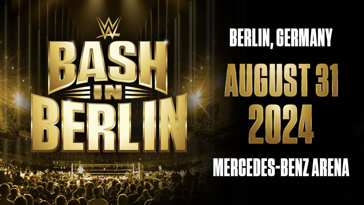WWE Announces Bash In Berlin PLE Next Year