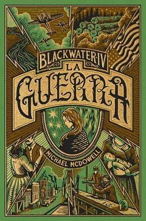 BLACKWATER # 04 LA GUERRA | 9788419654953 | MICHAEL MCDOWELL | Universal Cómics