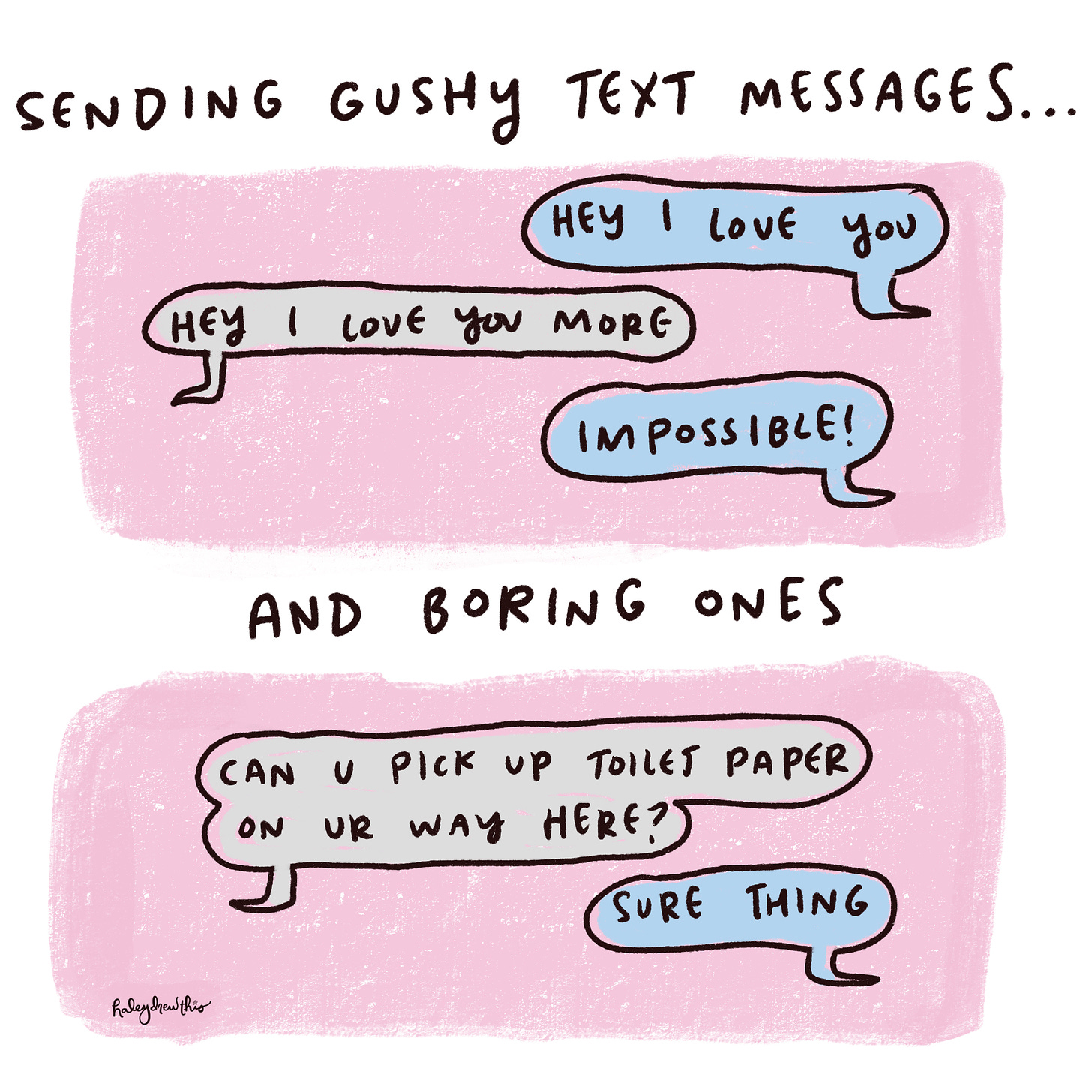 Sending gushy text messages and boring ones