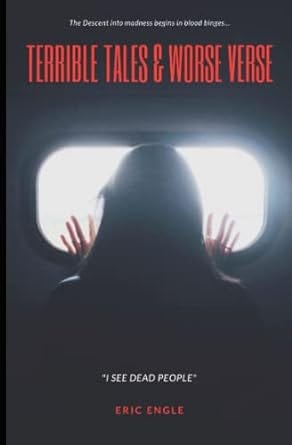 Terrible Tales &amp; Worse Verse (Lit &amp; Wit: Witerature! Satire, Poems, and Short Stories to bring out the Lighter Side of Life)