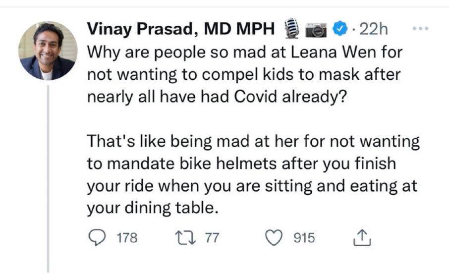 Vinay Prasad tweets out that since most kids had COVID already, who cares about giving it to them again?