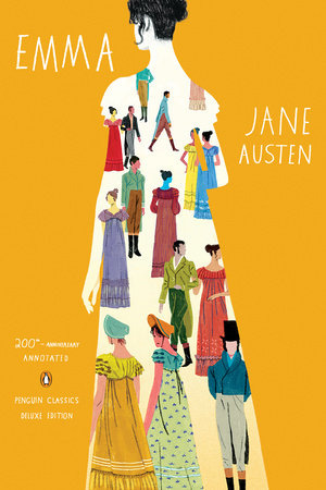 Emma by Jane Austen: 9780143107712 | PenguinRandomHouse.com: Books