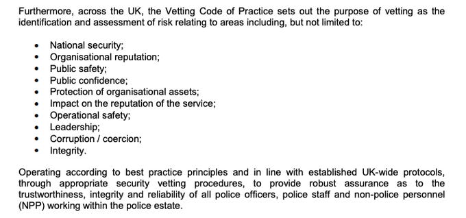 PSNI Vetting: "Furthermore, across the UK, the Vetting Code of Practice sets out the purpose of vetting as the identification and assessment of risk relating to areas including, but not limited to National Security"   