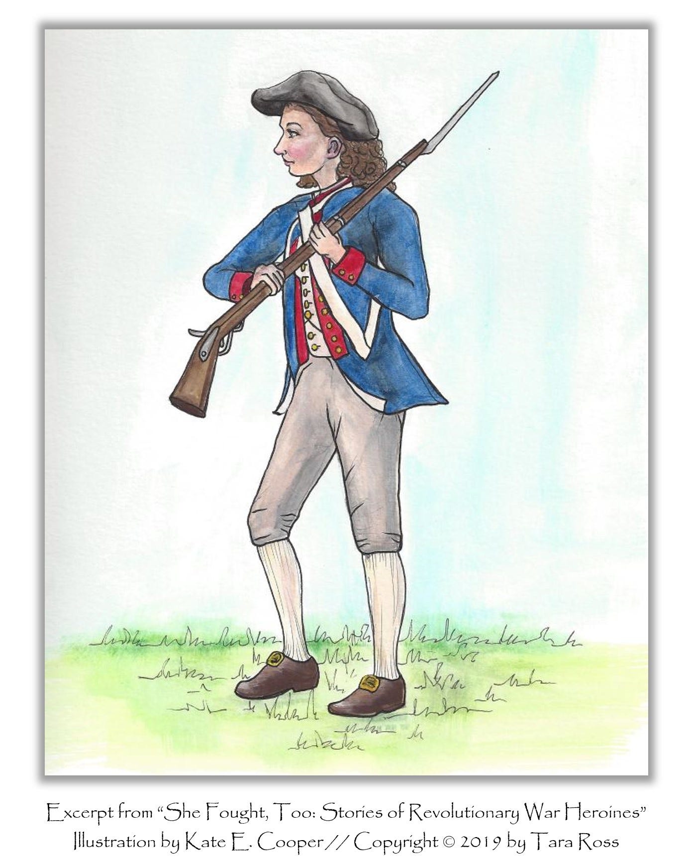 Illustration from "She Fought, Too" by Tara Ross; illustration by Kate E. Cooper.  It depicts a woman dressed as a soldier.