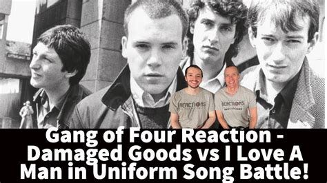 Reaction To Gang of Four - Damaged Goods Vs I Love A Man In Uniform Song Battle! - YouTube