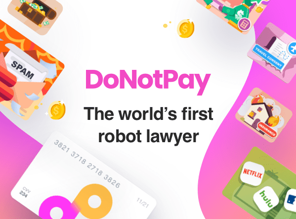 How DoNotPay Chatbot Got Over 35k Users Within 7 Days After Launch -  Kickstart Side Hustle