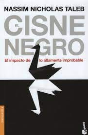 EL CISNE NEGRO - EL IMPACTO DE LO ALTAMENTE IMPROBABLE - SBS Librerías
