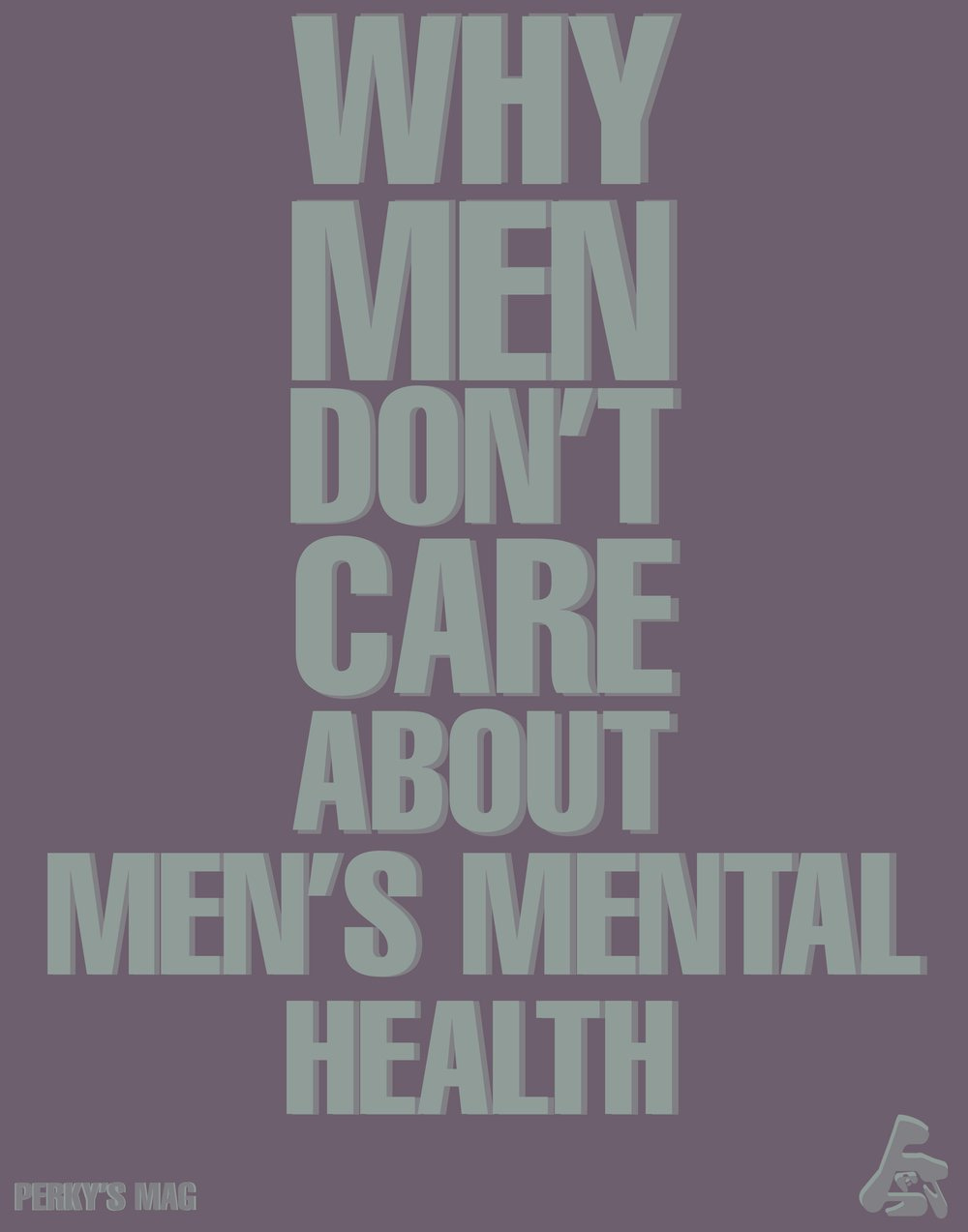 Why men do not care about men's mental health 6.jpg Why men do not care about men's mental health 6.jpg