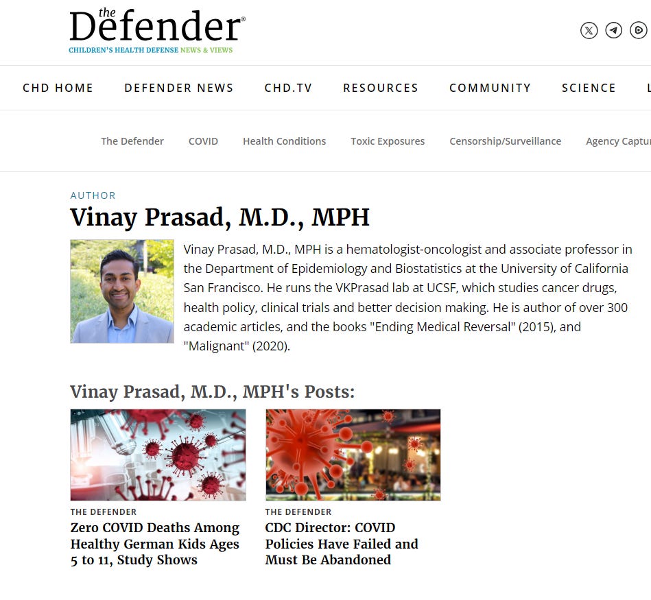 Vinay Prasad's author page for Children's Health Defense, the anti-vaxxer misinformation outlet helmed by RFK Jr. 