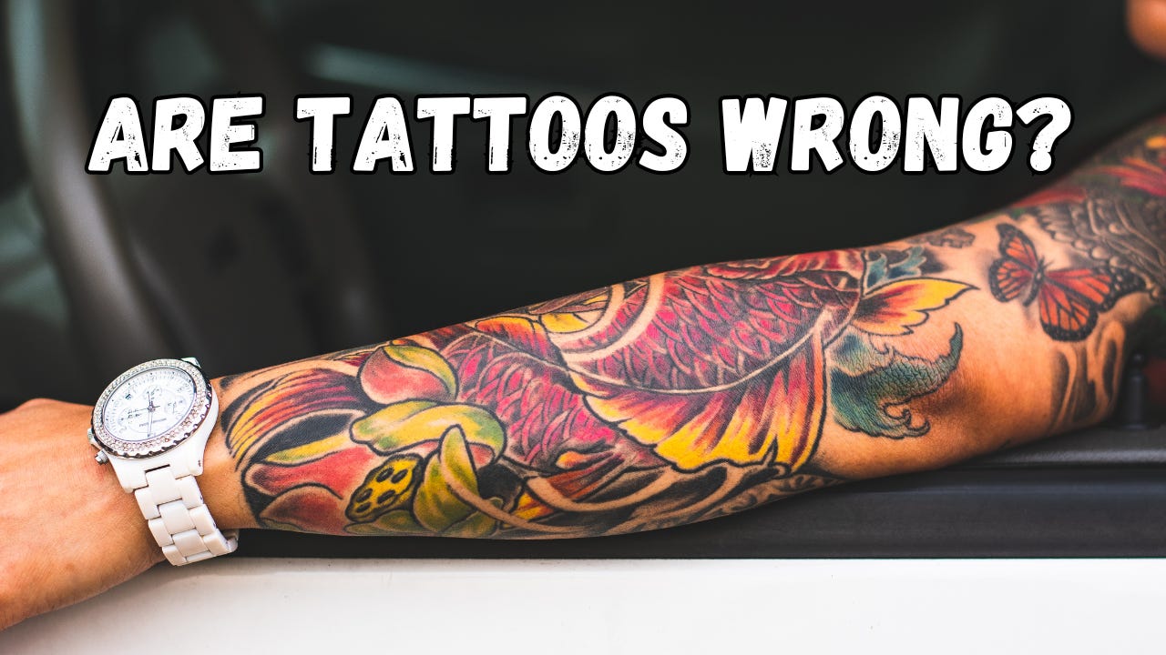 A person's tattooed arm below the words, "Are Tattoos Wrong?"