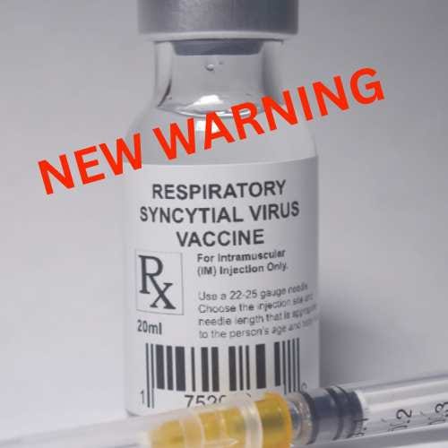 RSV Vaccines Abryvso and Arexvy have new warning in 2025 for Guillan Barre syndrome