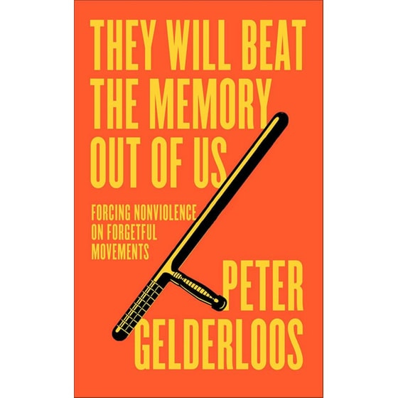 They Will Beat the Memory Out of Us - Peter Gelderloos | Public βιβλία