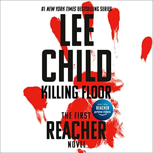 Killing Floor: Jack Reacher, Book 1