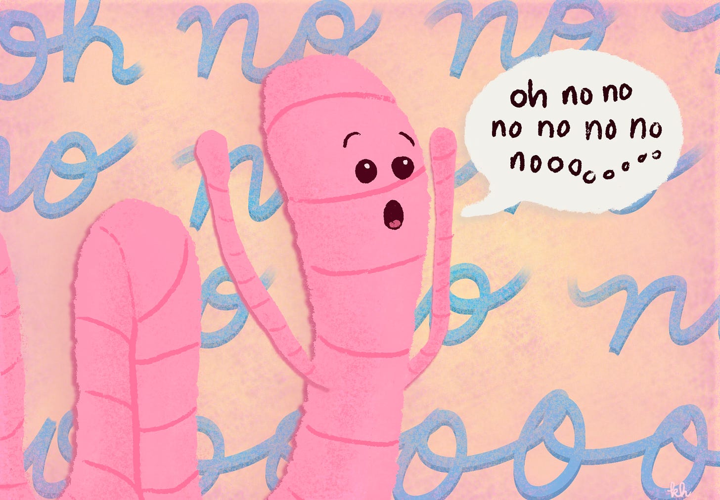 Illustration of an alarmed-looking pink worm. A speech bubble exiting the worm's mouth says "Oh no no no no noooooooo." Text in the background says the same. The worm has arms for some reason.