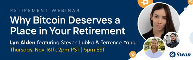 Why Bitcoin Deserves a Place in Your Retirement with Lyn Alden (a live  seminar) - hosted by Swan Bitcoin