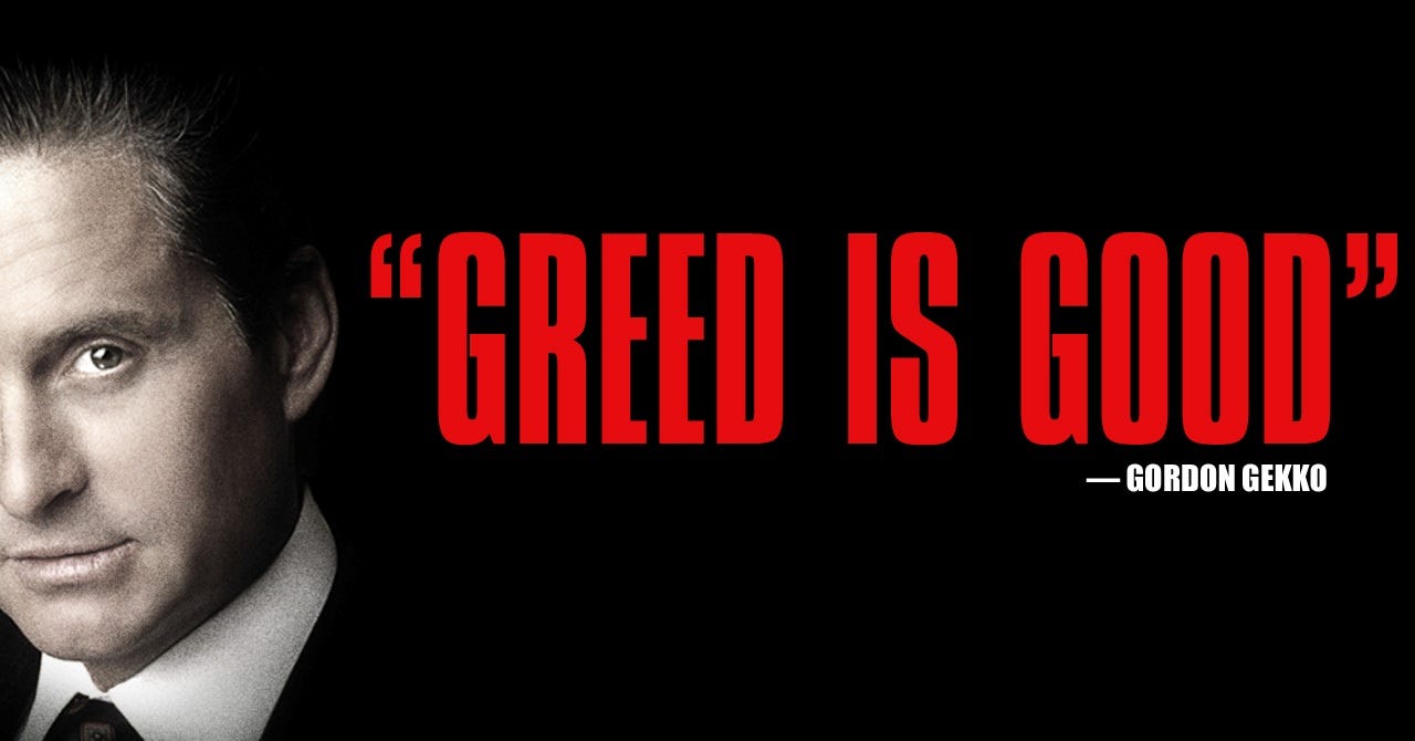 Greed is Good? - The Steve Noble Podcast