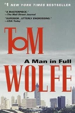Image result for tom wolfe a man in full summary
