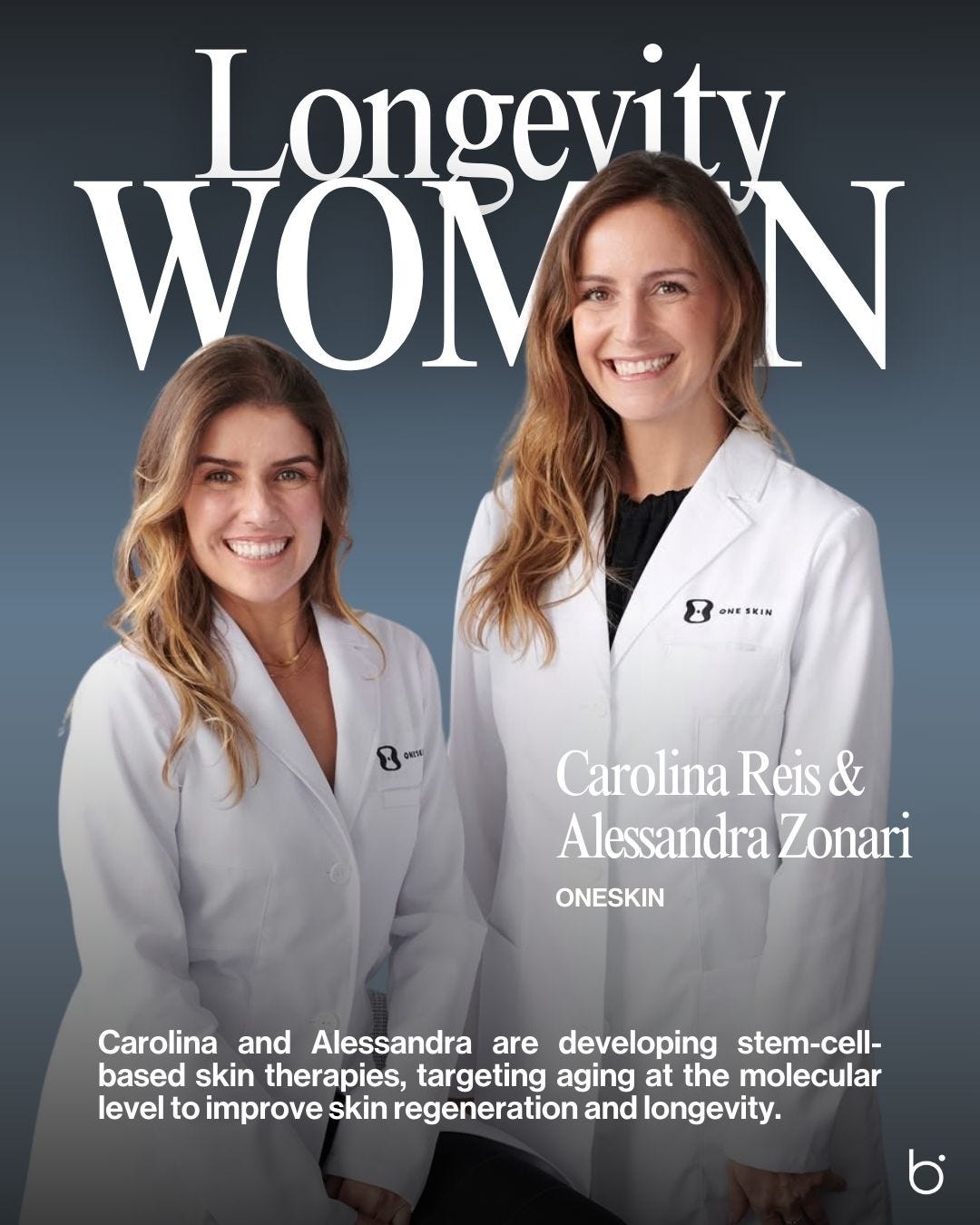 Carolina Reis & Alessandra Zonari - OneSkin