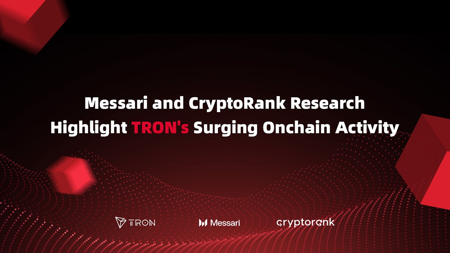 Messari and CryptoRank Research Reports Highlight TRON