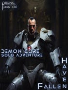 Haven Fallen - Solo Adventure - Demon Core