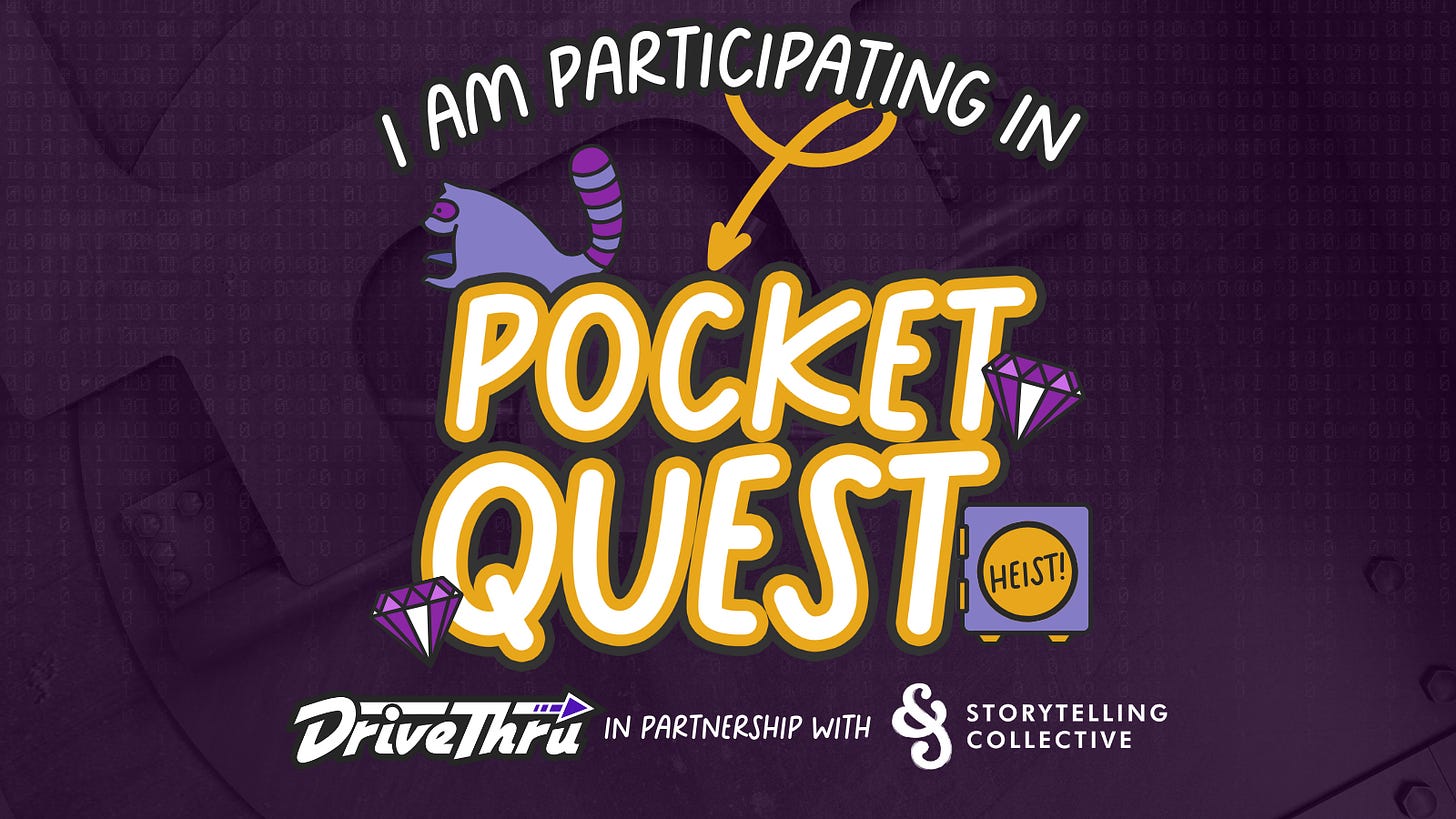I am participating in PocketQuest Heist | DriveThru in partnership with Storytelling Collective